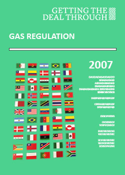Getting the Deal Through – Gas Regulation 2007